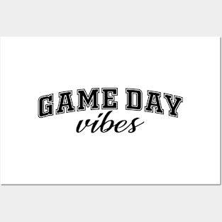 Game Day Vibes Posters and Art